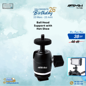 AMH BALL HEAD SUPPORT WITH HOT SHOE En Tunisie